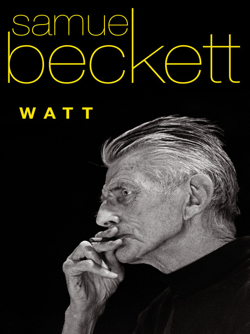 Title details for Watt by Samuel Beckett - Wait list